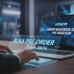 Menggebrak Pasar! Honor Buka Pre Order Laptop MagicBook Edisi 2026!